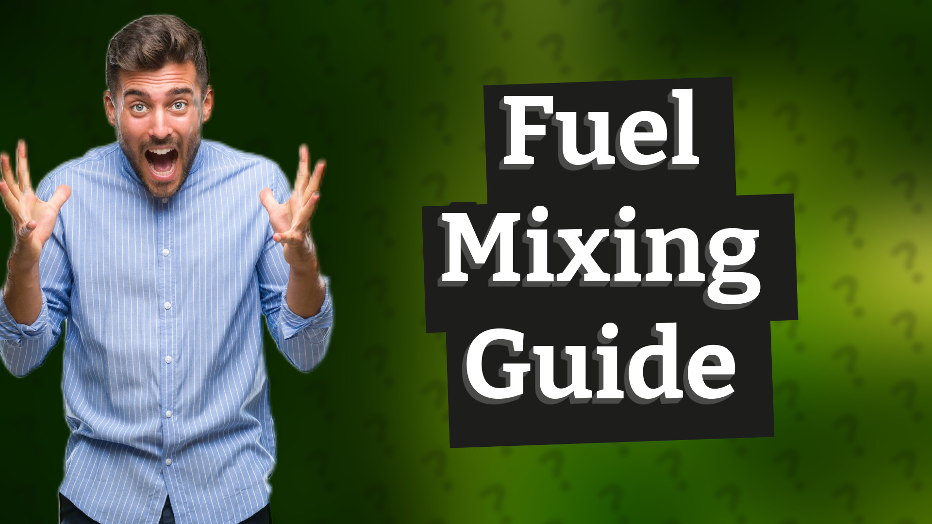 Fuel Mixing Guide