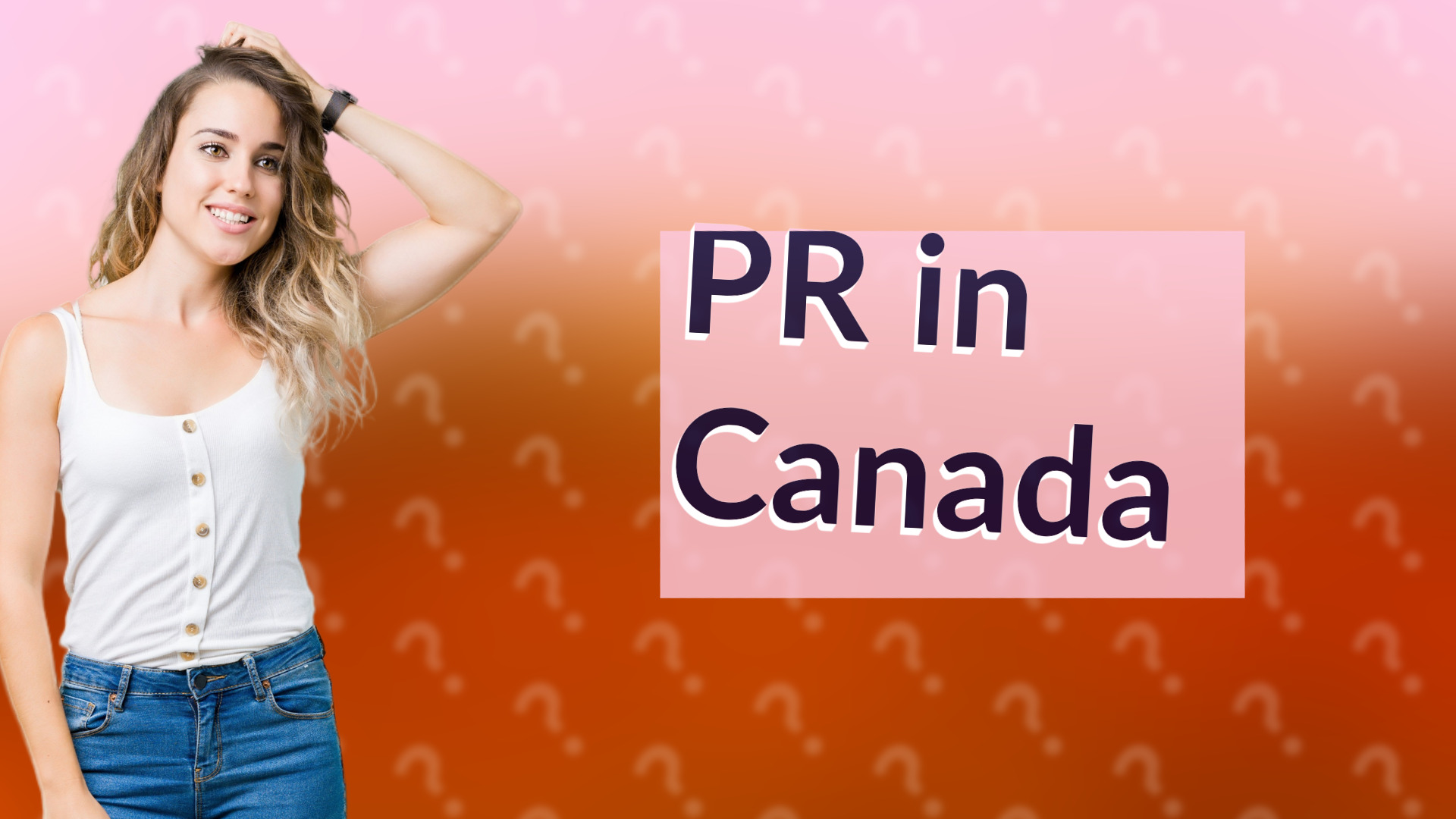 PR in Canada
