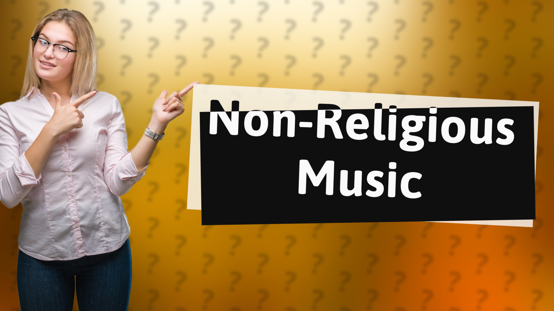 Non-Religious Music