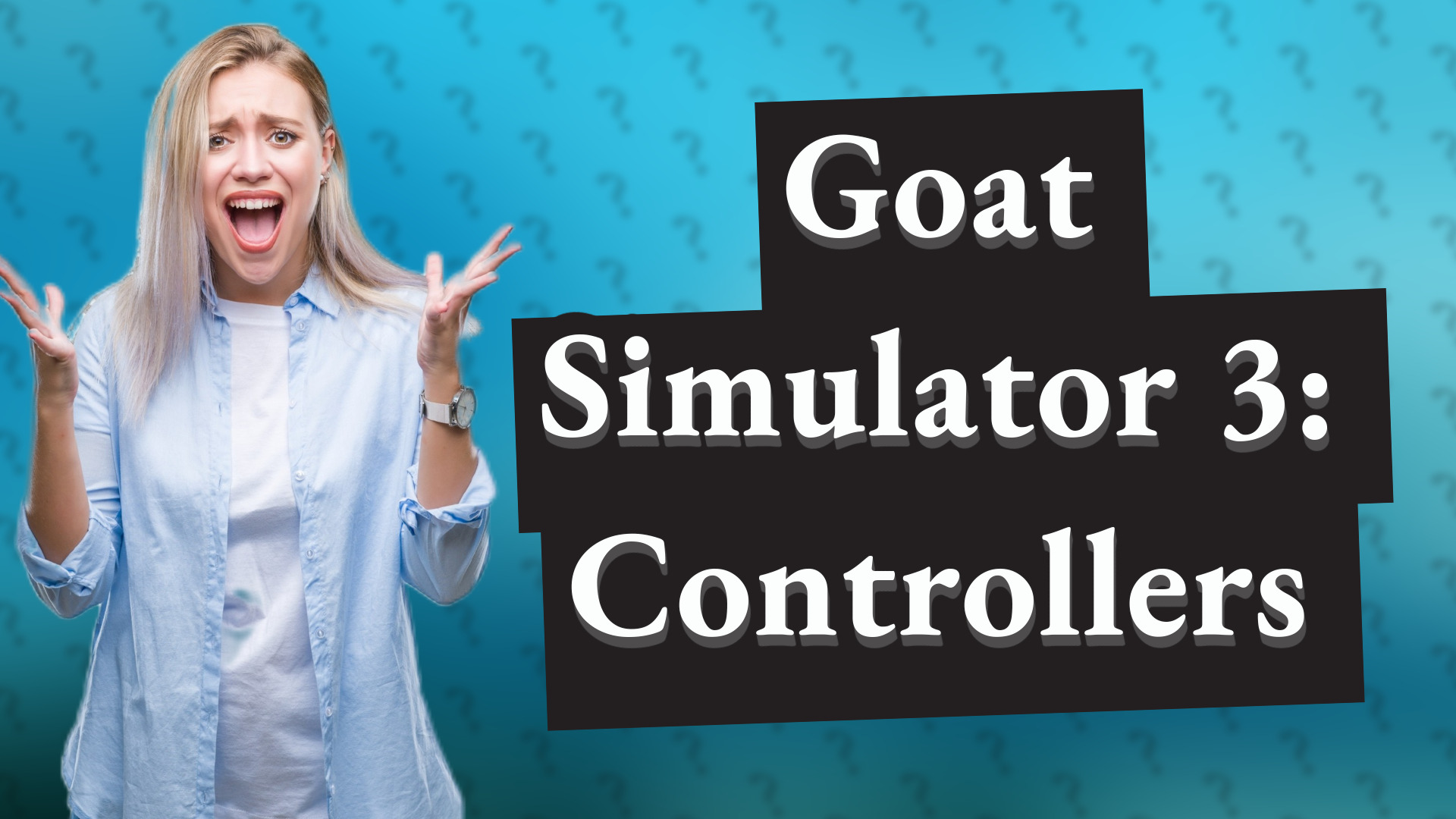 Goat Simulator 3: Controllers