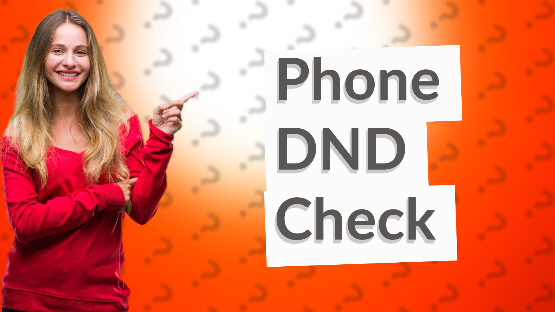 Phone DND Check