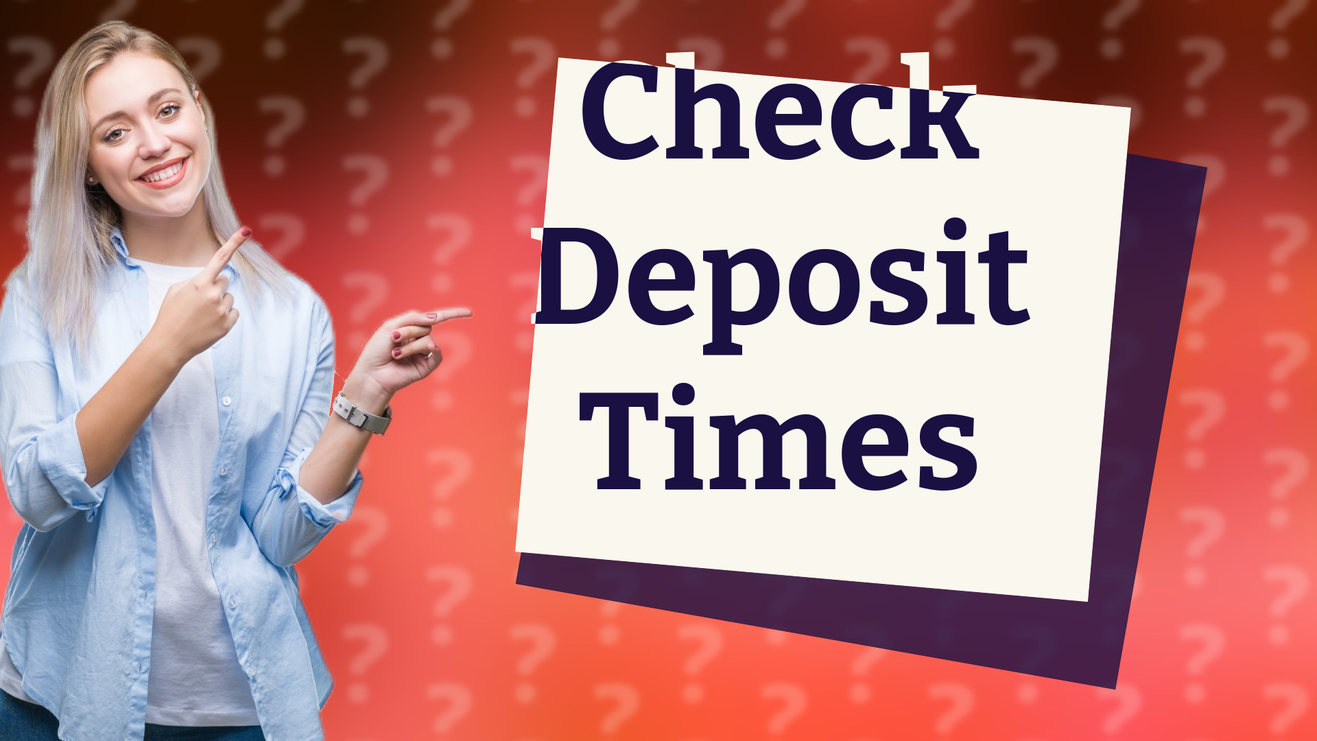 Check Deposit Times