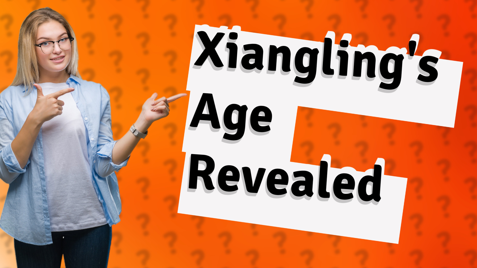 Xiangling's Age Revealed