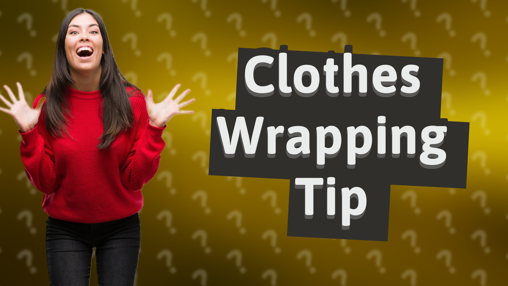Clothes Wrapping Tip