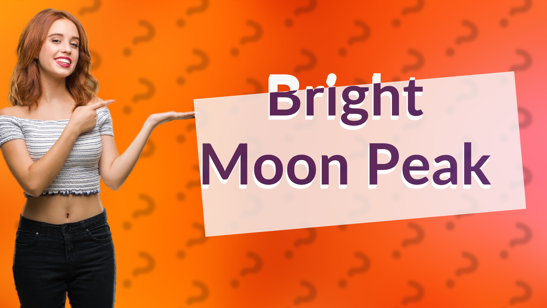 Bright Moon Peak