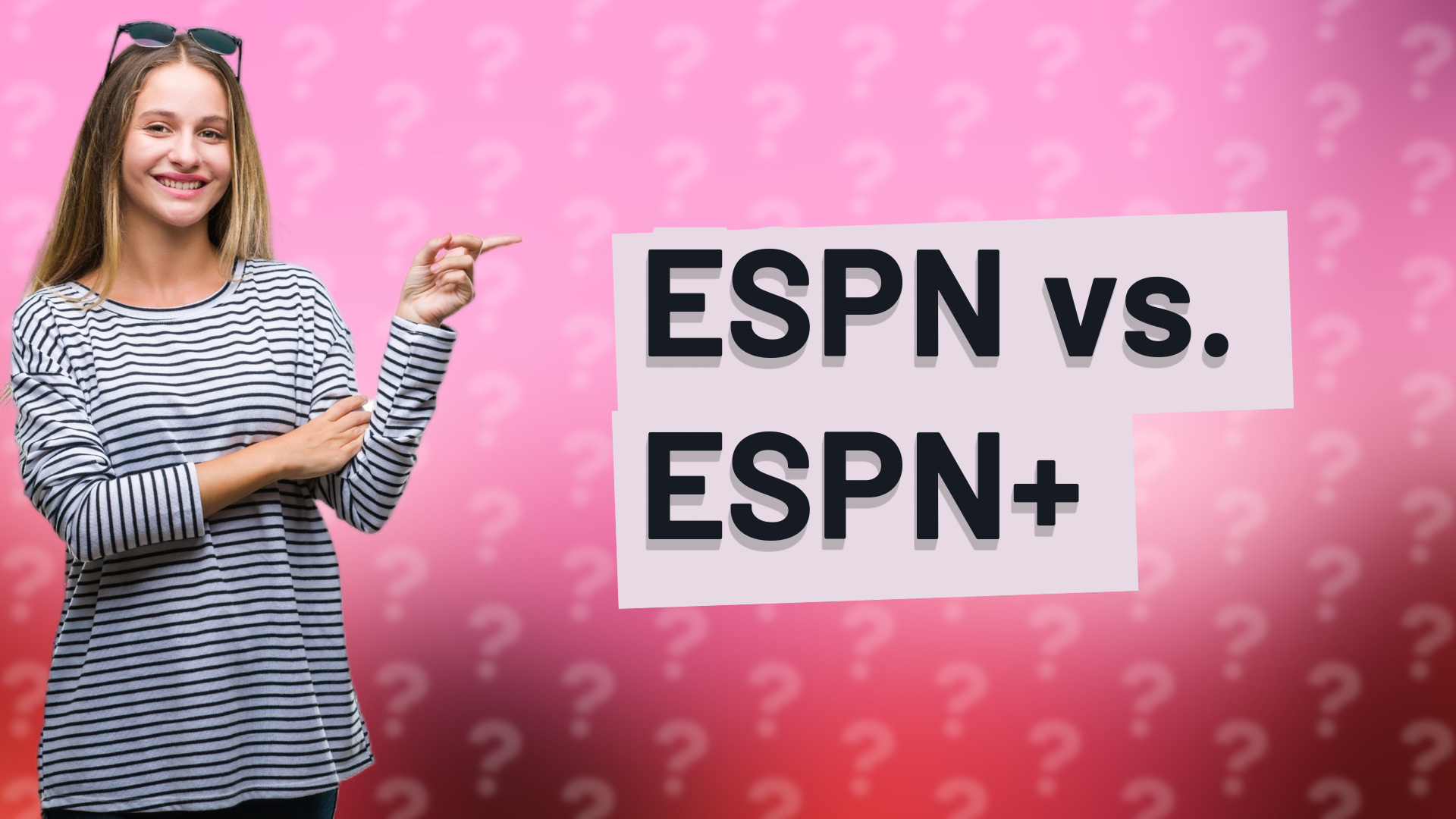 ESPN vs. ESPN+