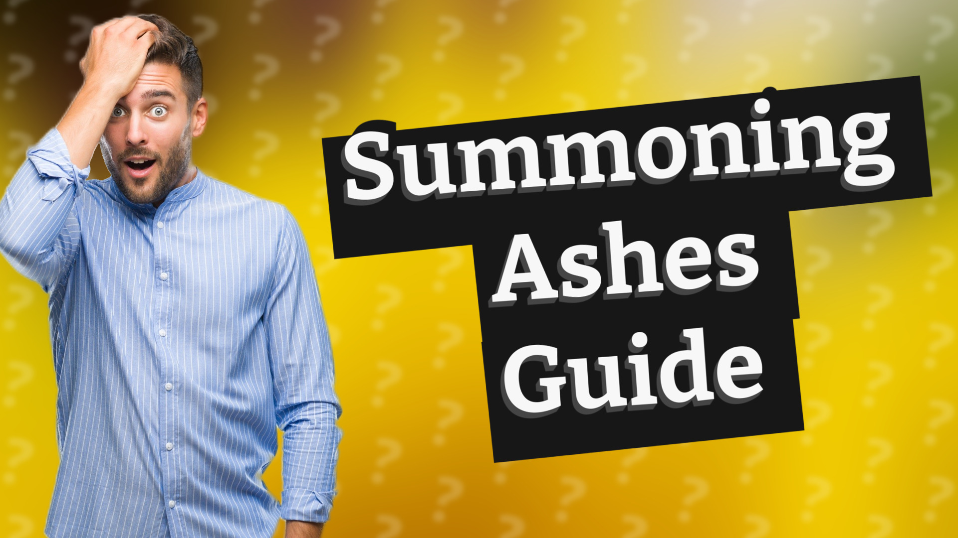 Summoning Ashes Guide