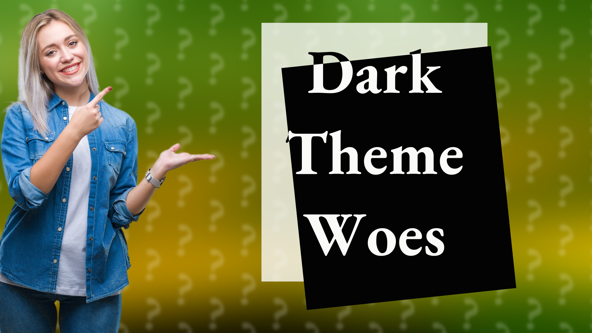 Dark Theme Woes