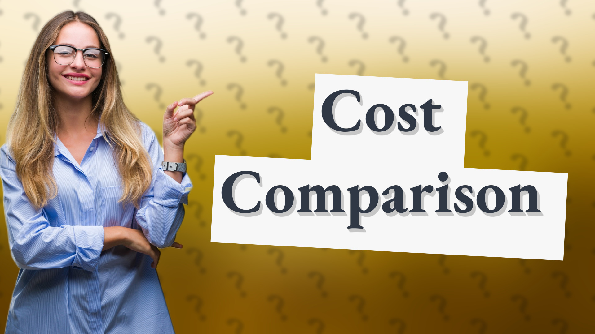 Cost Comparison