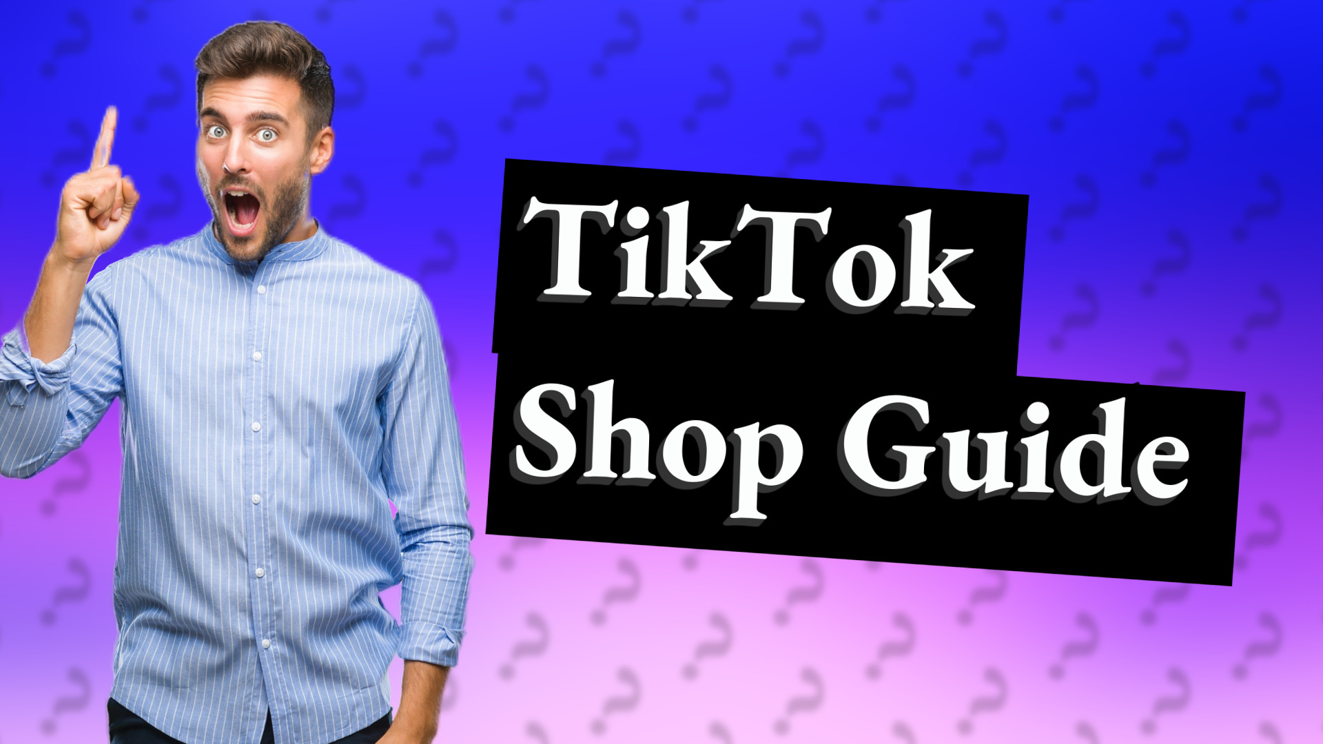 TikTok Shop Guide