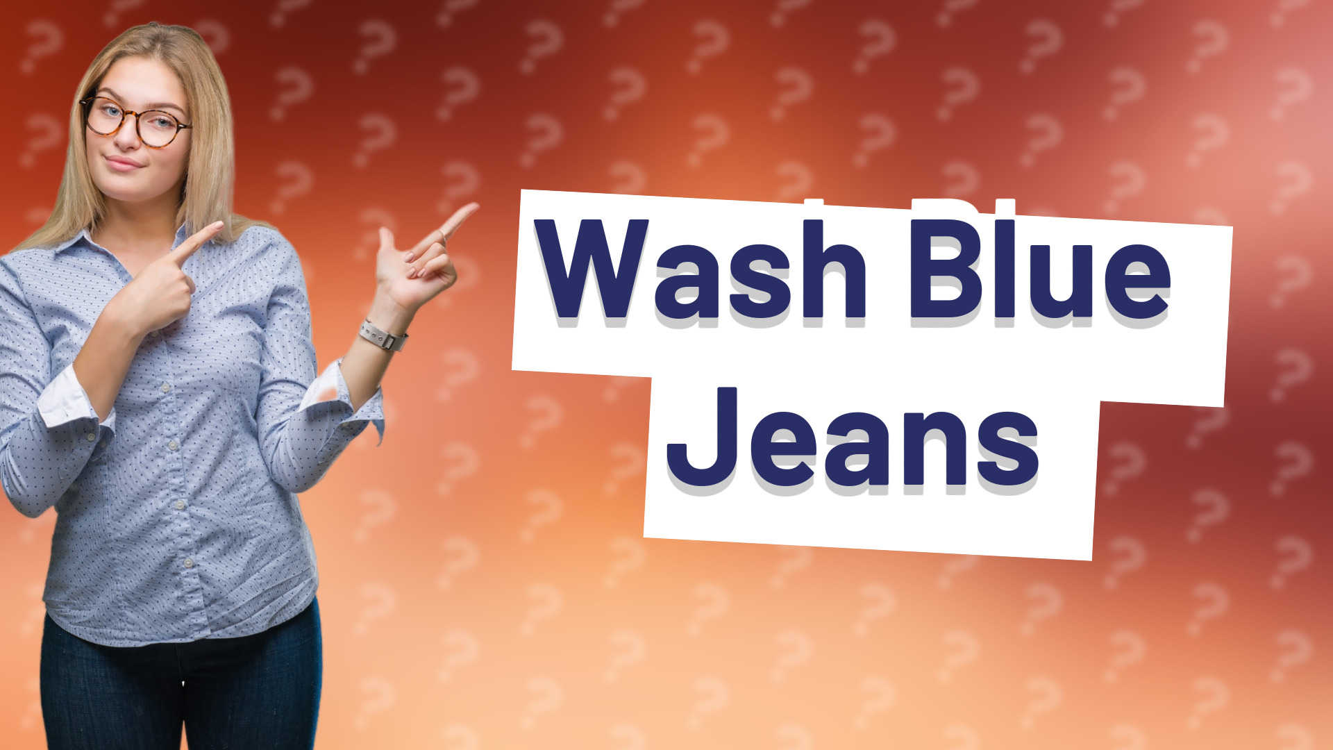 Wash Blue Jeans