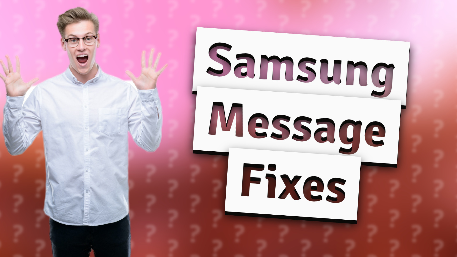 Samsung Message Fixes