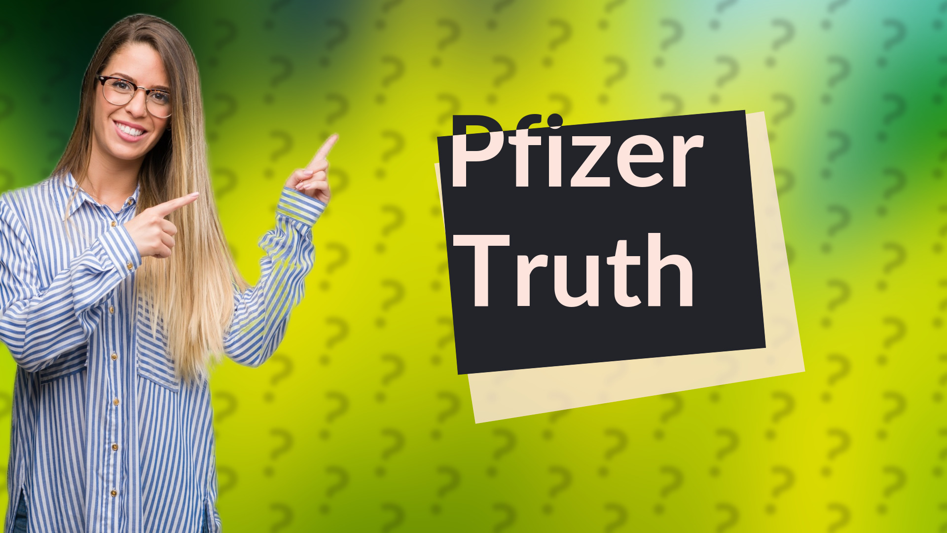Pfizer Truth