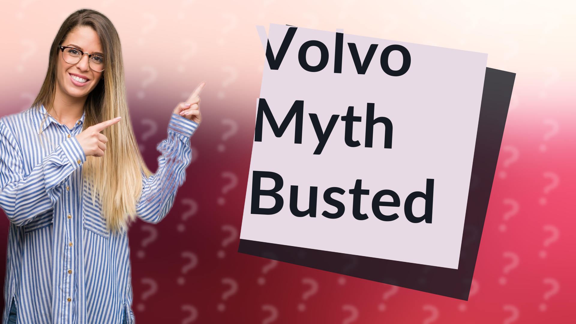 Volvo Myth Busted