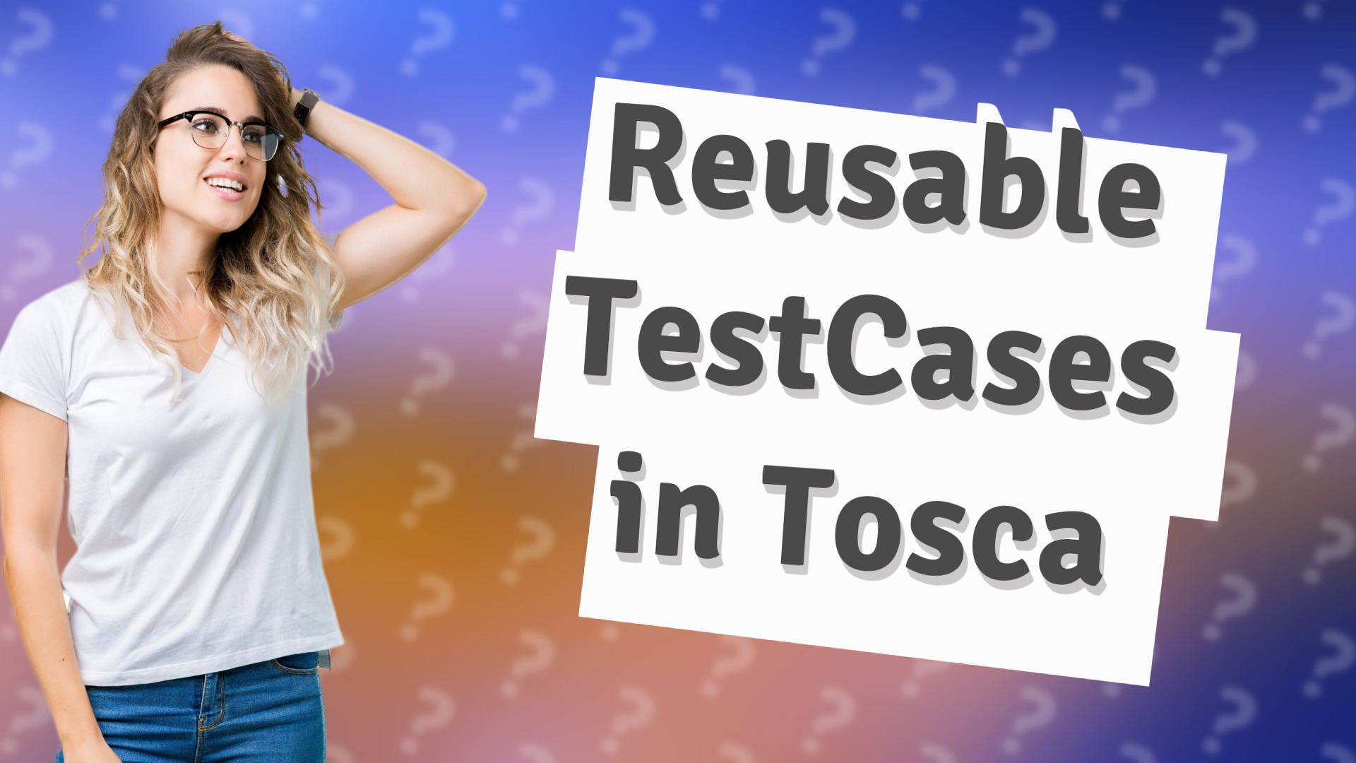 Reusable TestCases in Tosca
