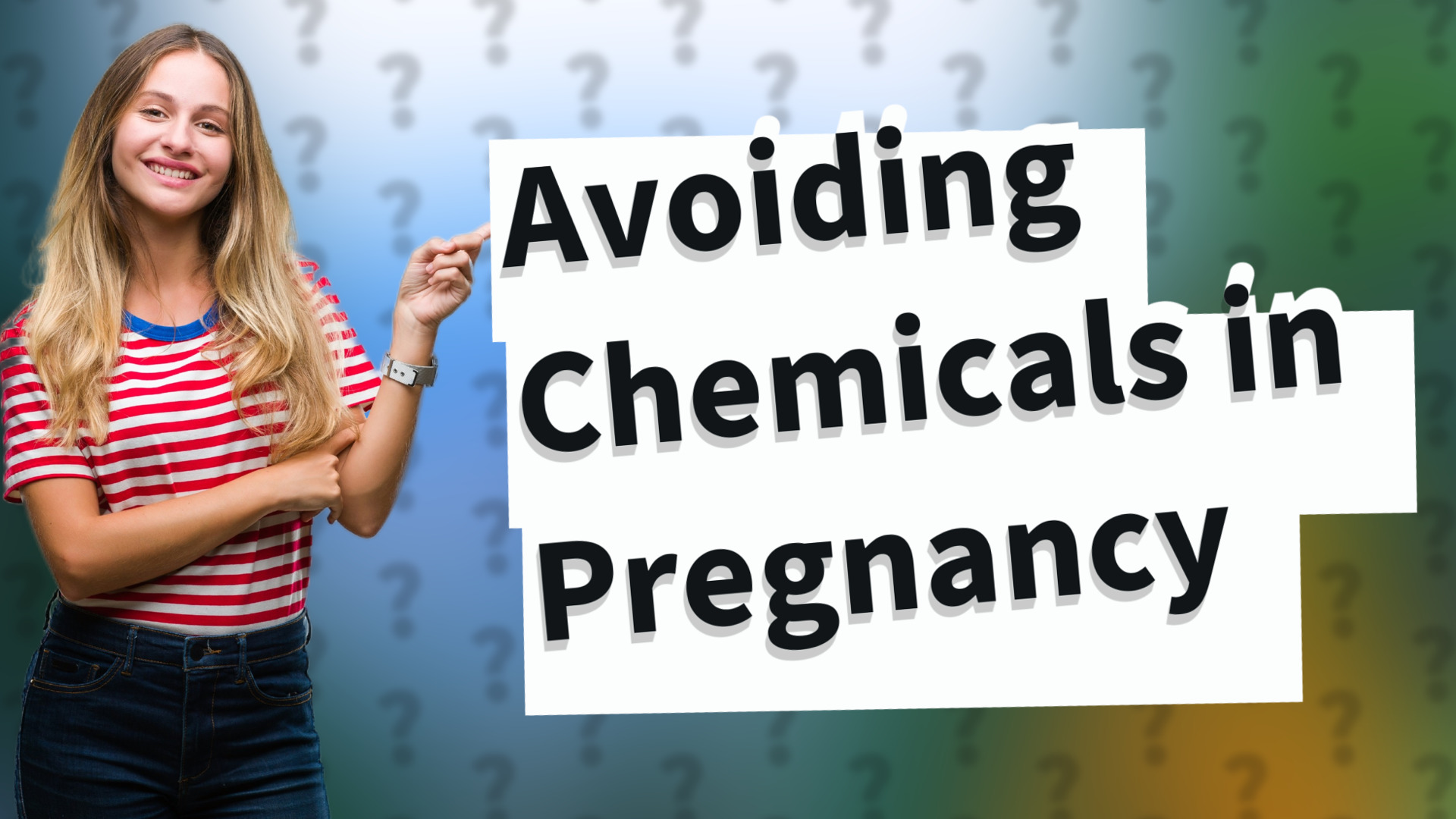 Avoiding Chemicals in Pregnancy
