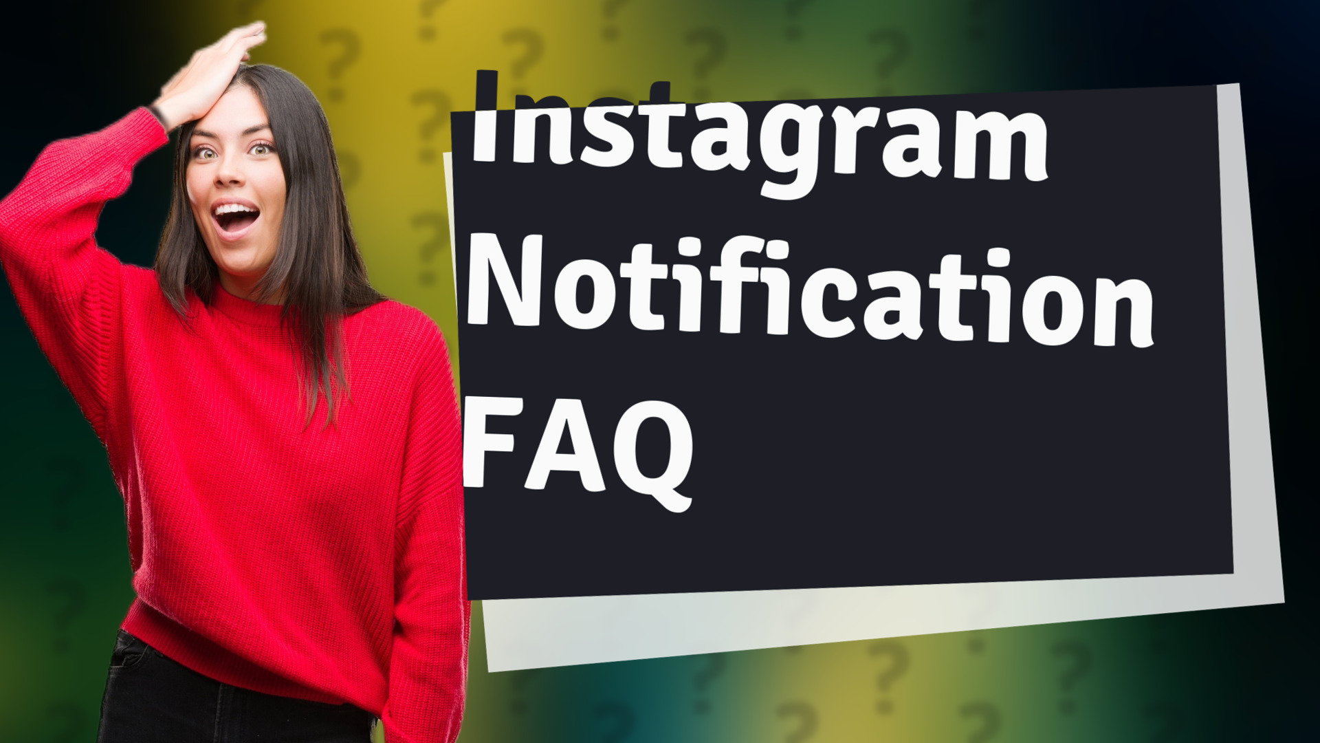 Instagram Notification FAQ