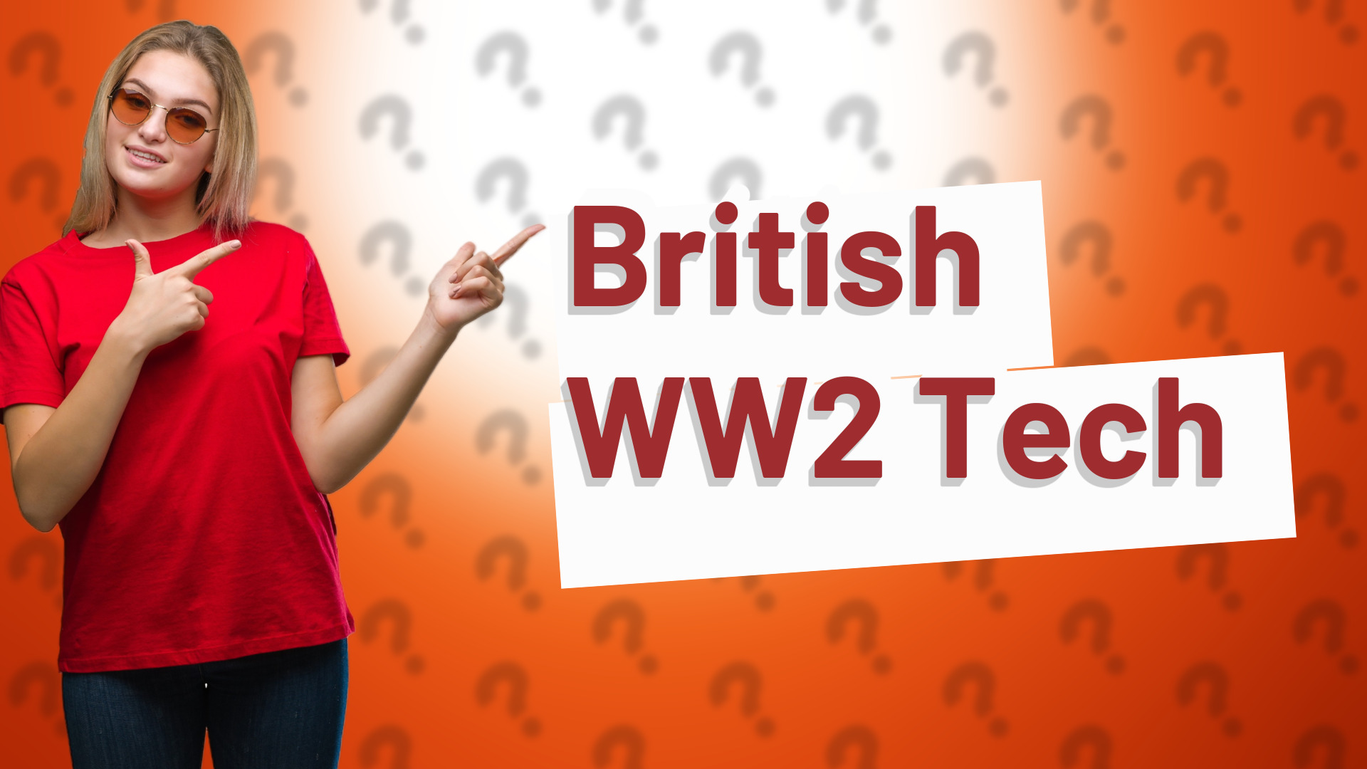 British WW2 Tech