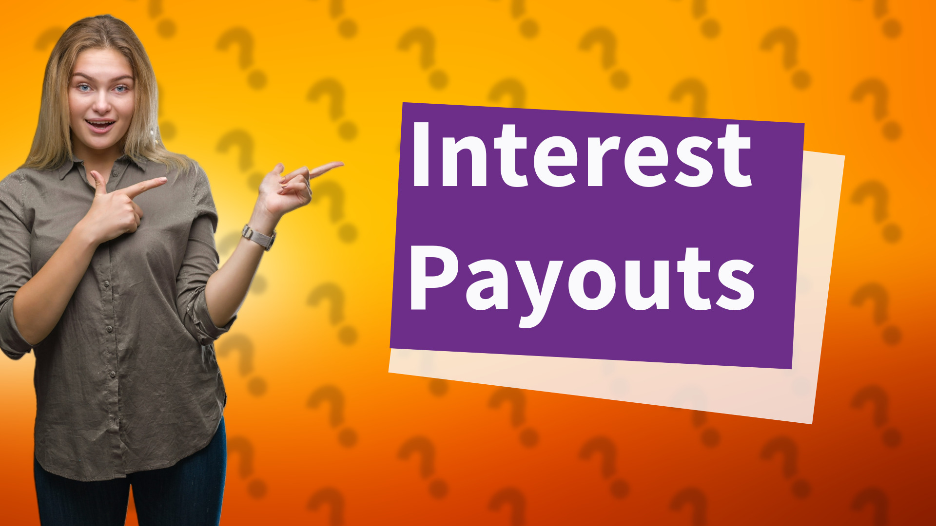 Interest Payouts