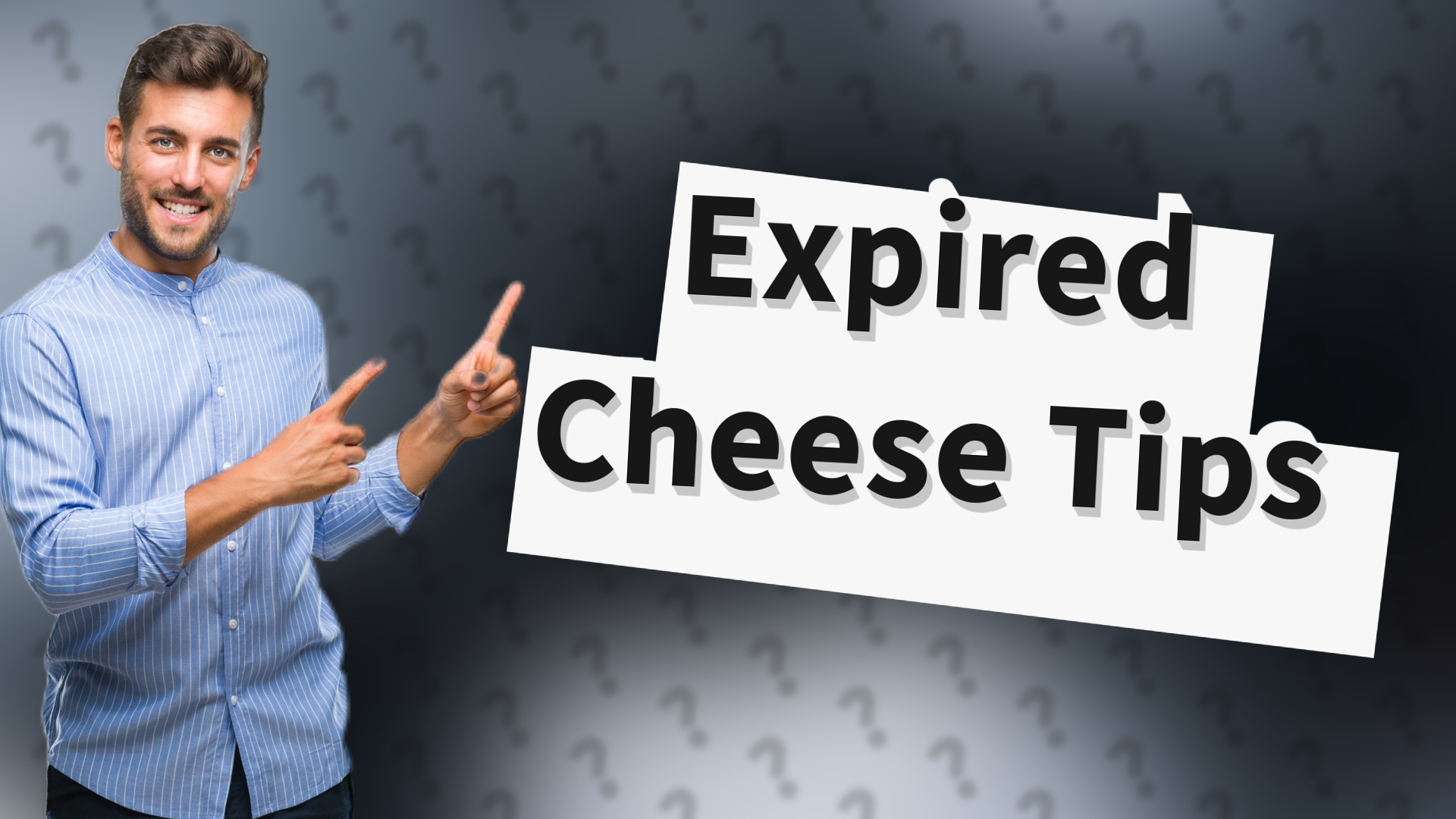 Expired Cheese Tips