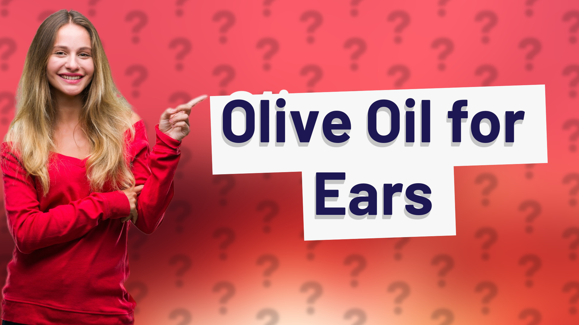 Olive Oil for Ears