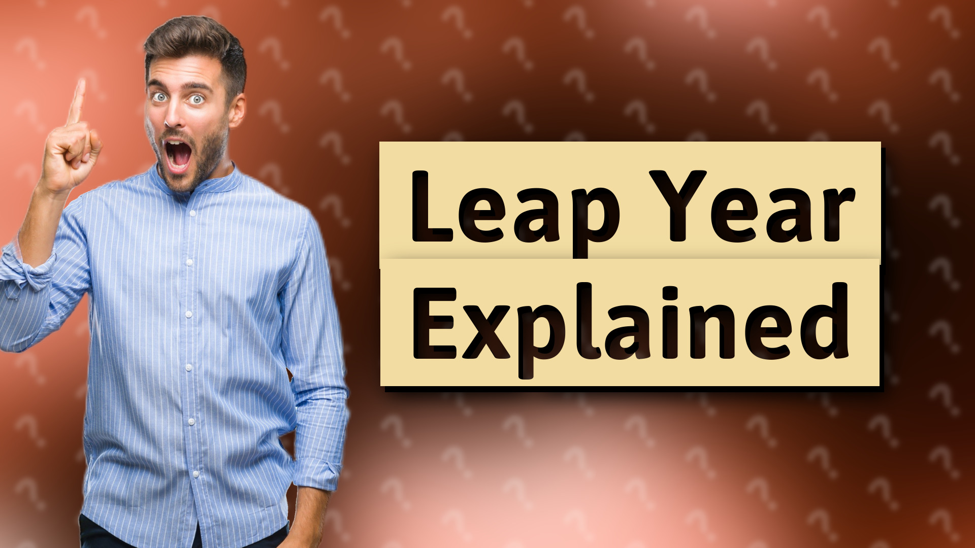 Leap Year Explained