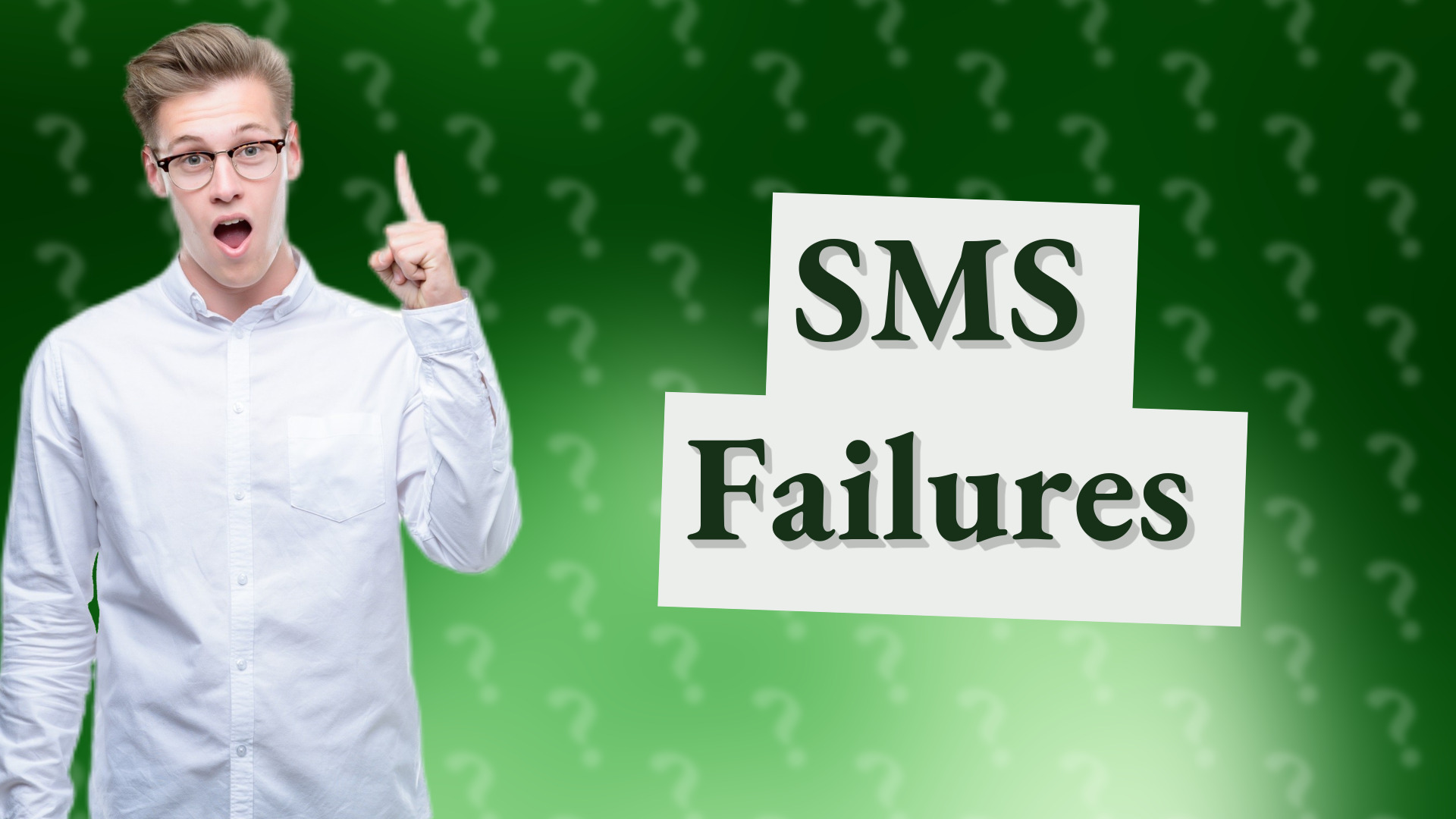 SMS Failures