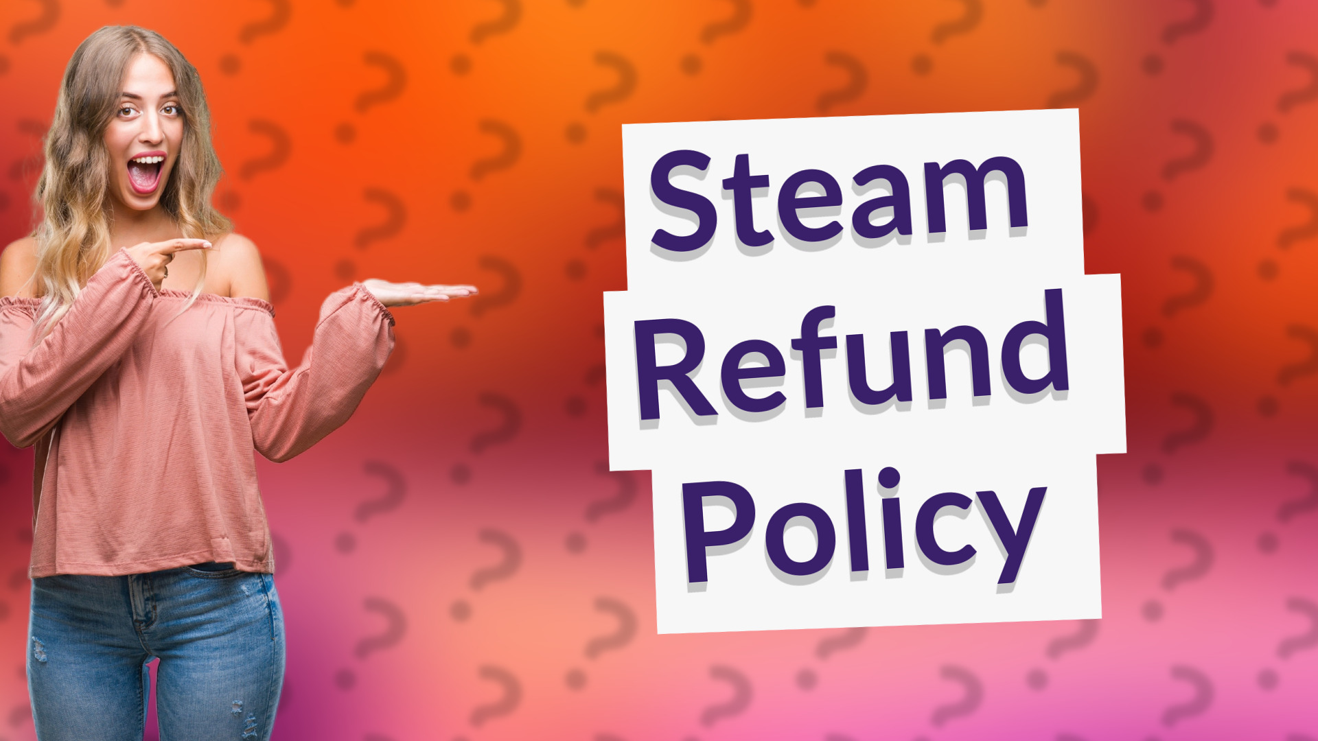 Steam Refund Policy