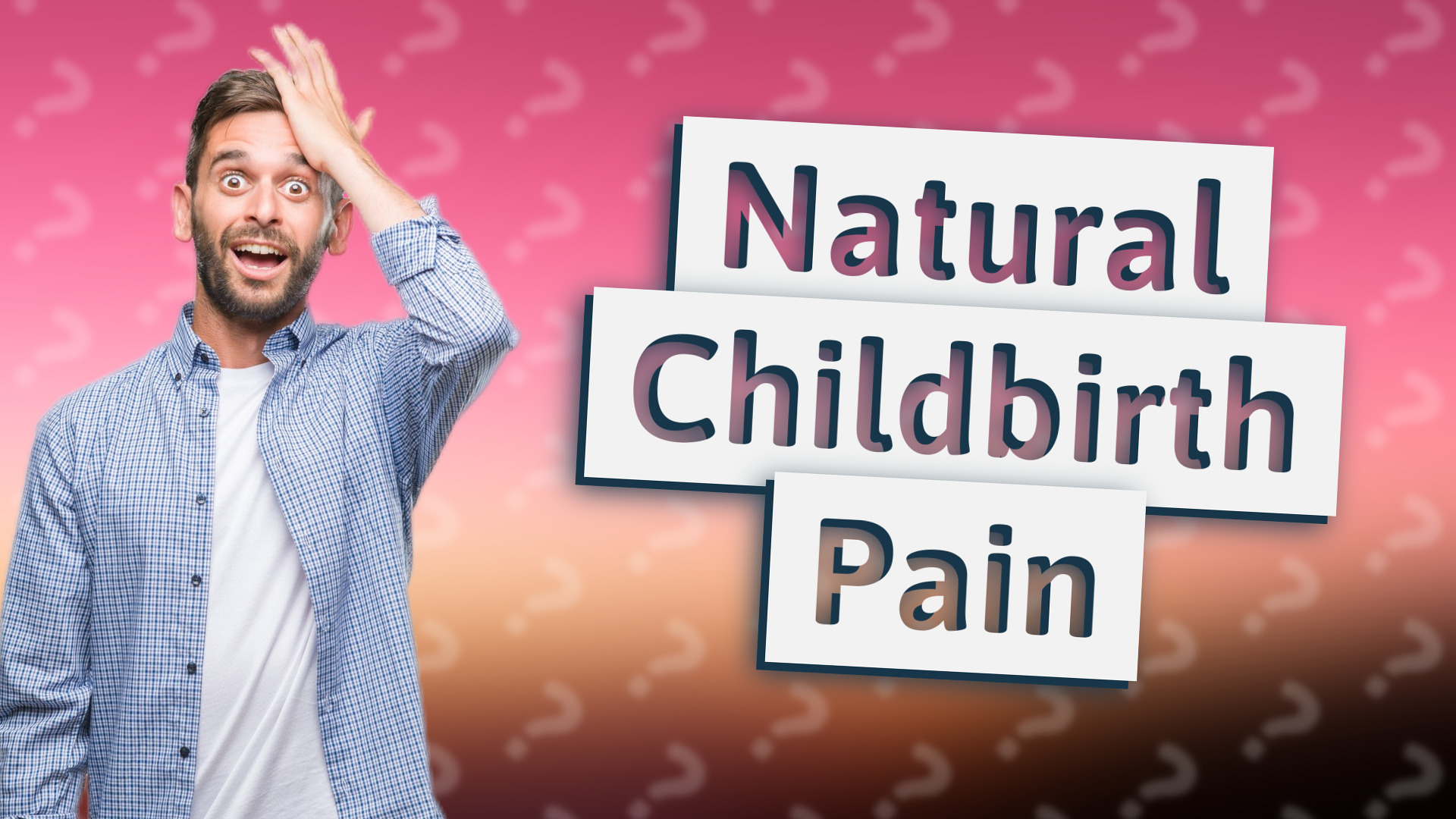 Natural Childbirth Pain