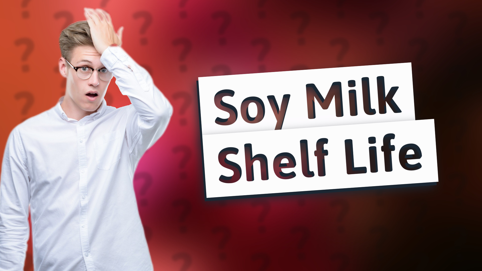 Soy Milk Shelf Life