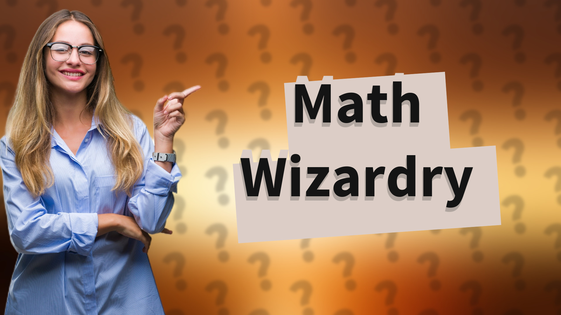 Math Wizardry
