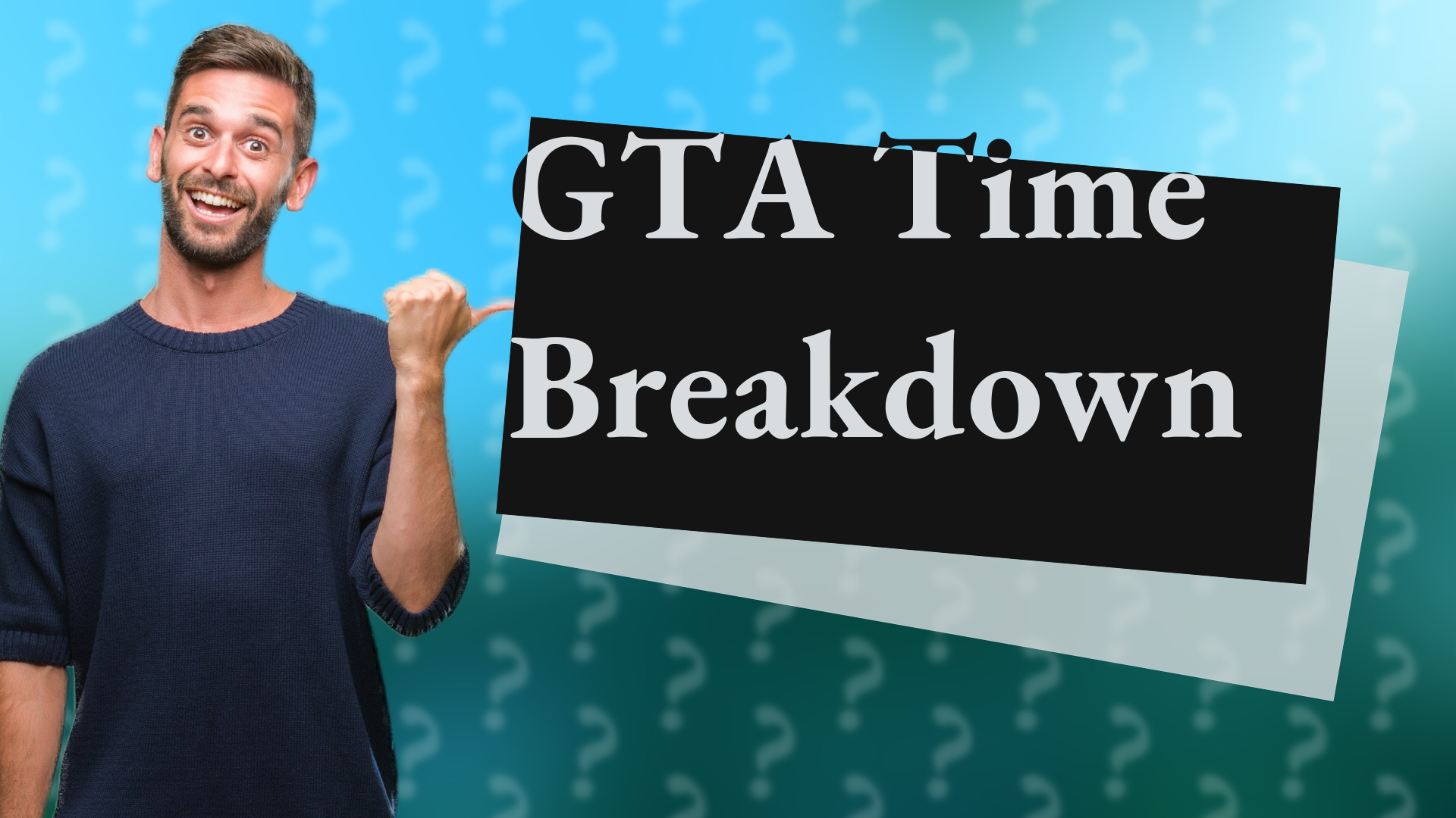 GTA Time Breakdown