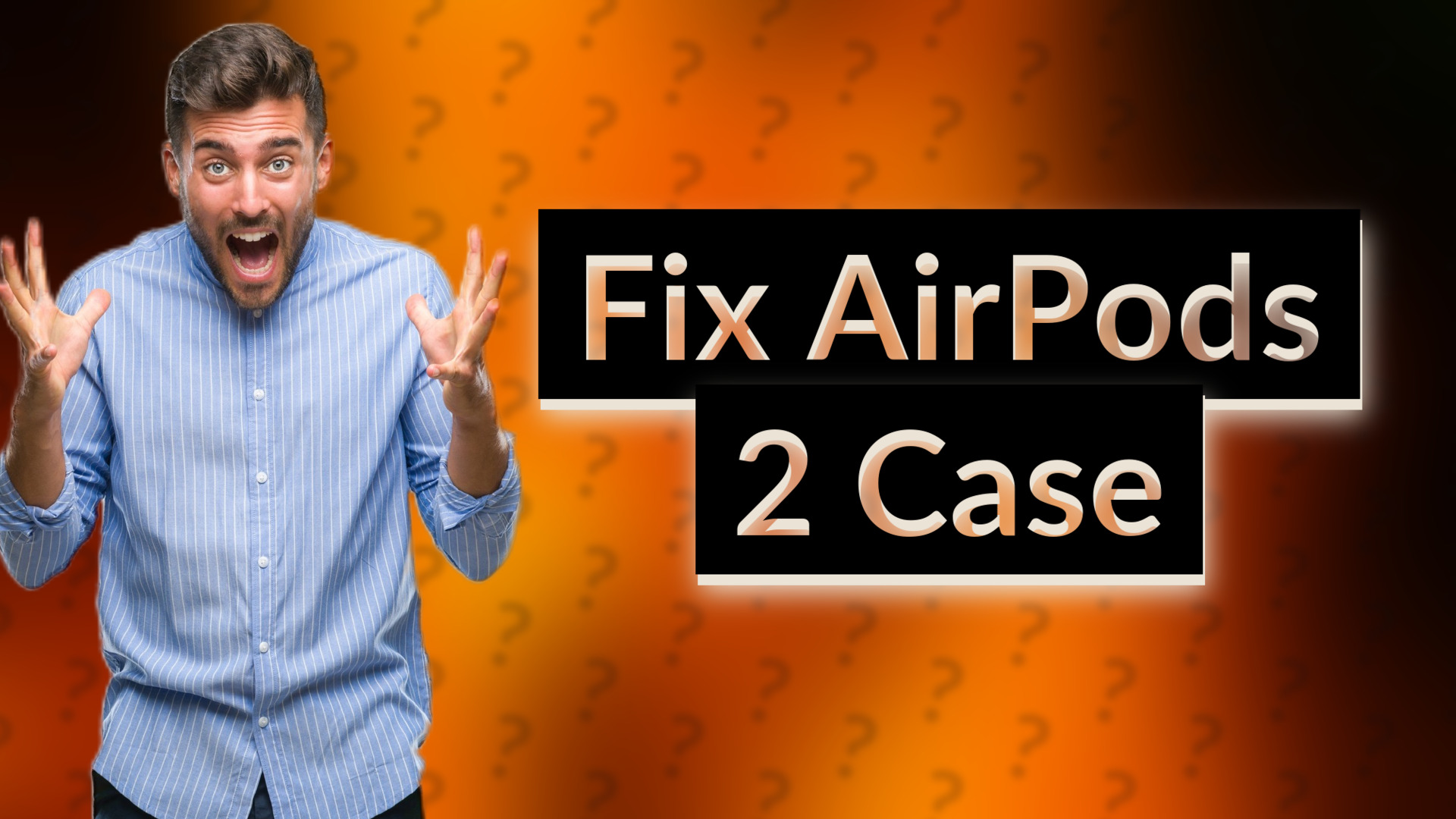 Fix AirPods 2 Case
