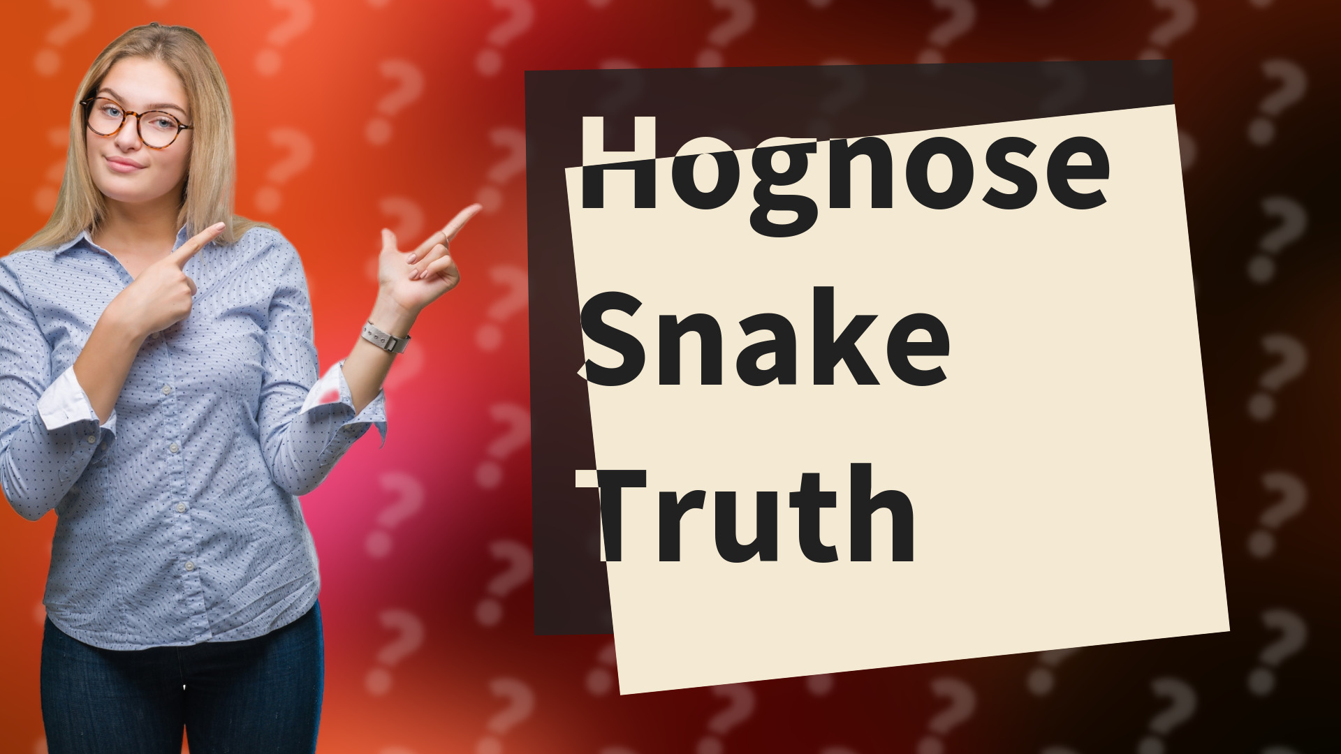 Hognose Snake Truth