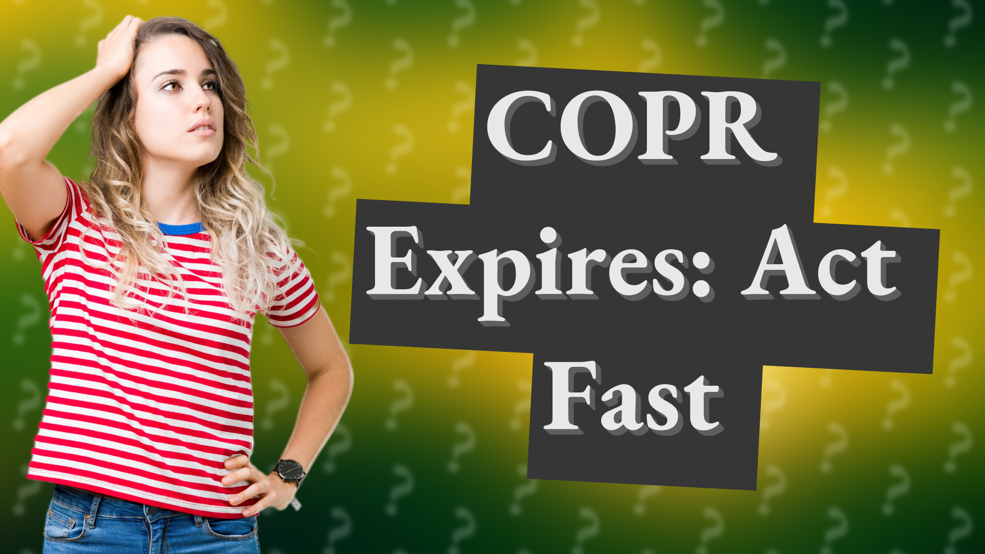 COPR Expires: Act Fast
