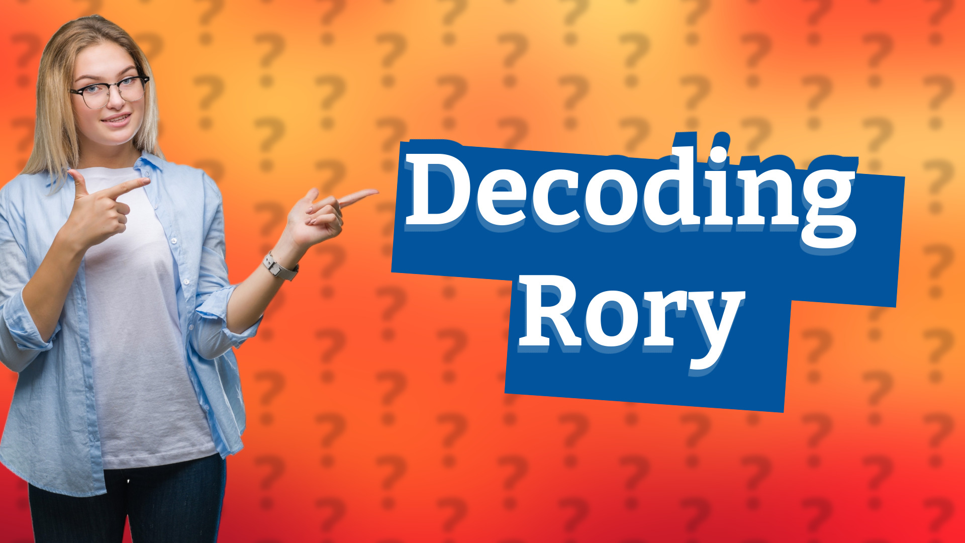 Decoding Rory