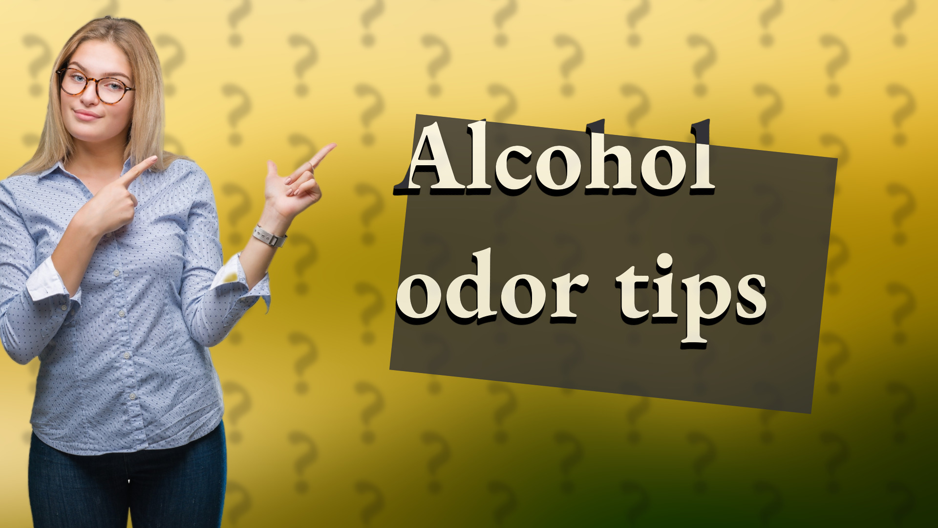 Alcohol odor tips
