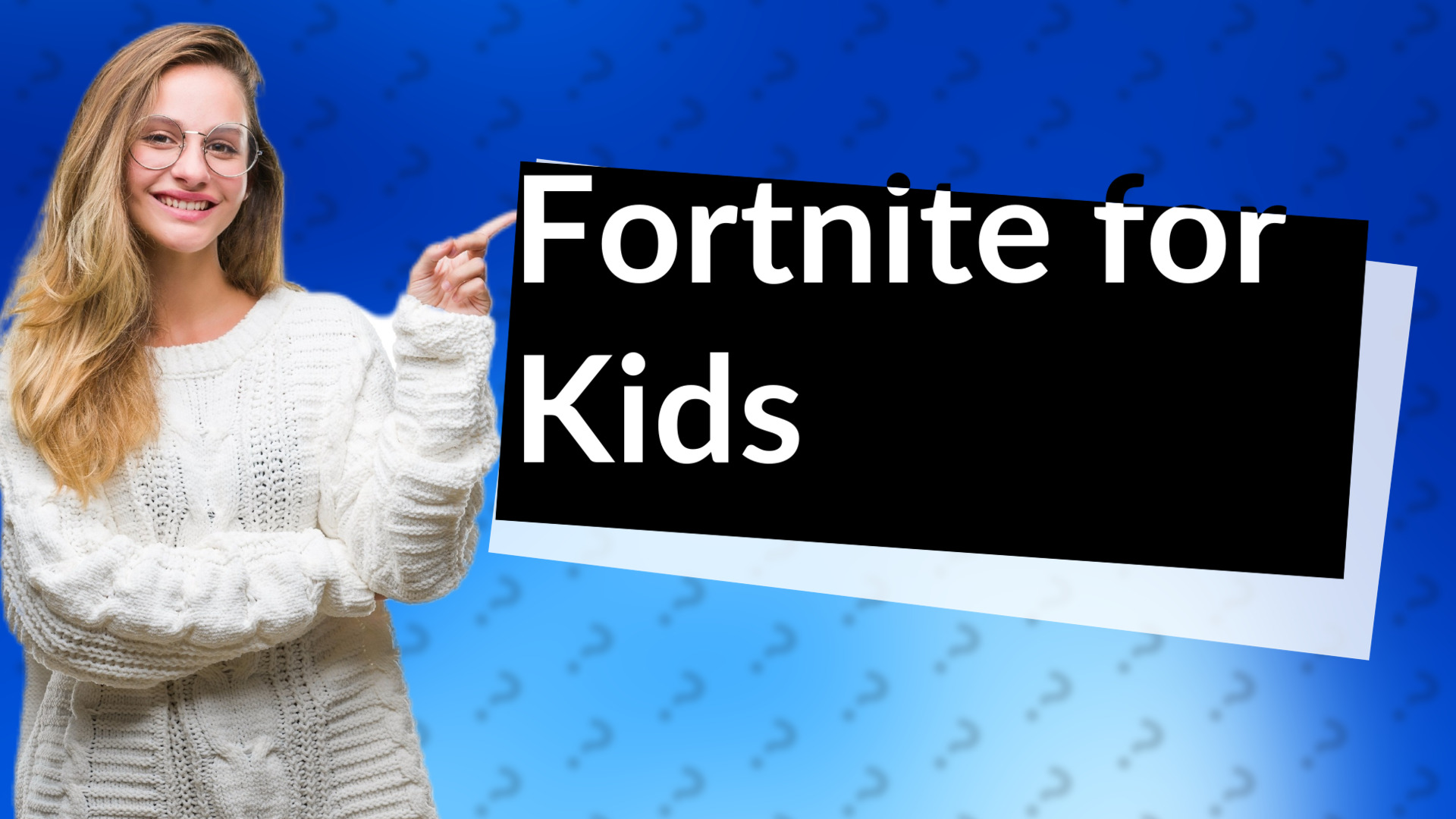 Fortnite for Kids
