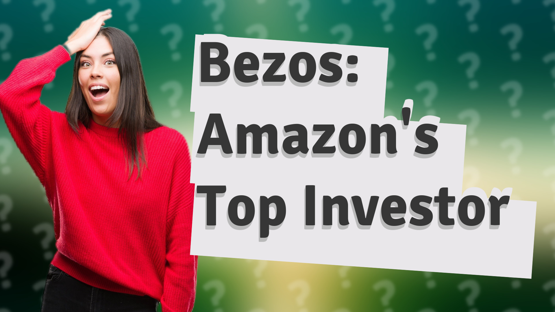 Bezos: Amazon's Top Investor