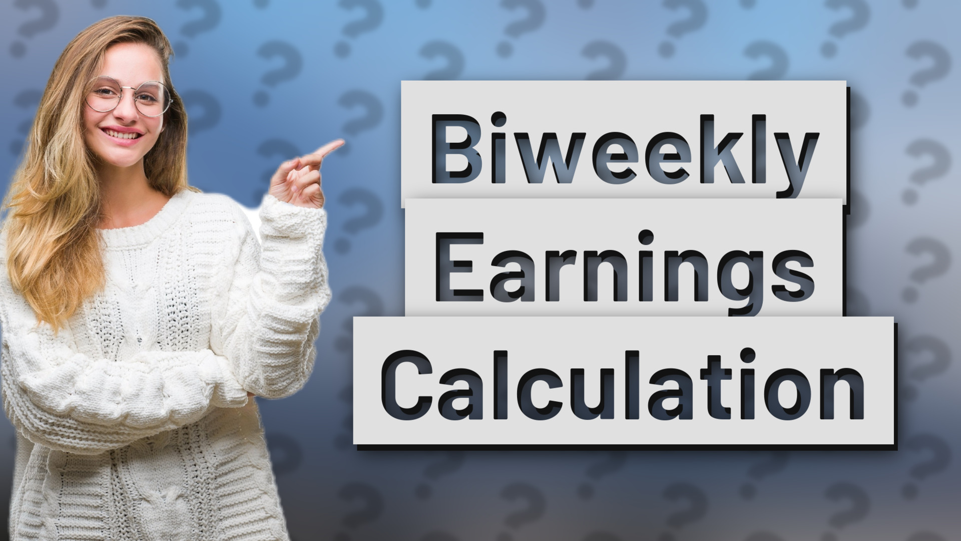 Biweekly Earnings Calculation