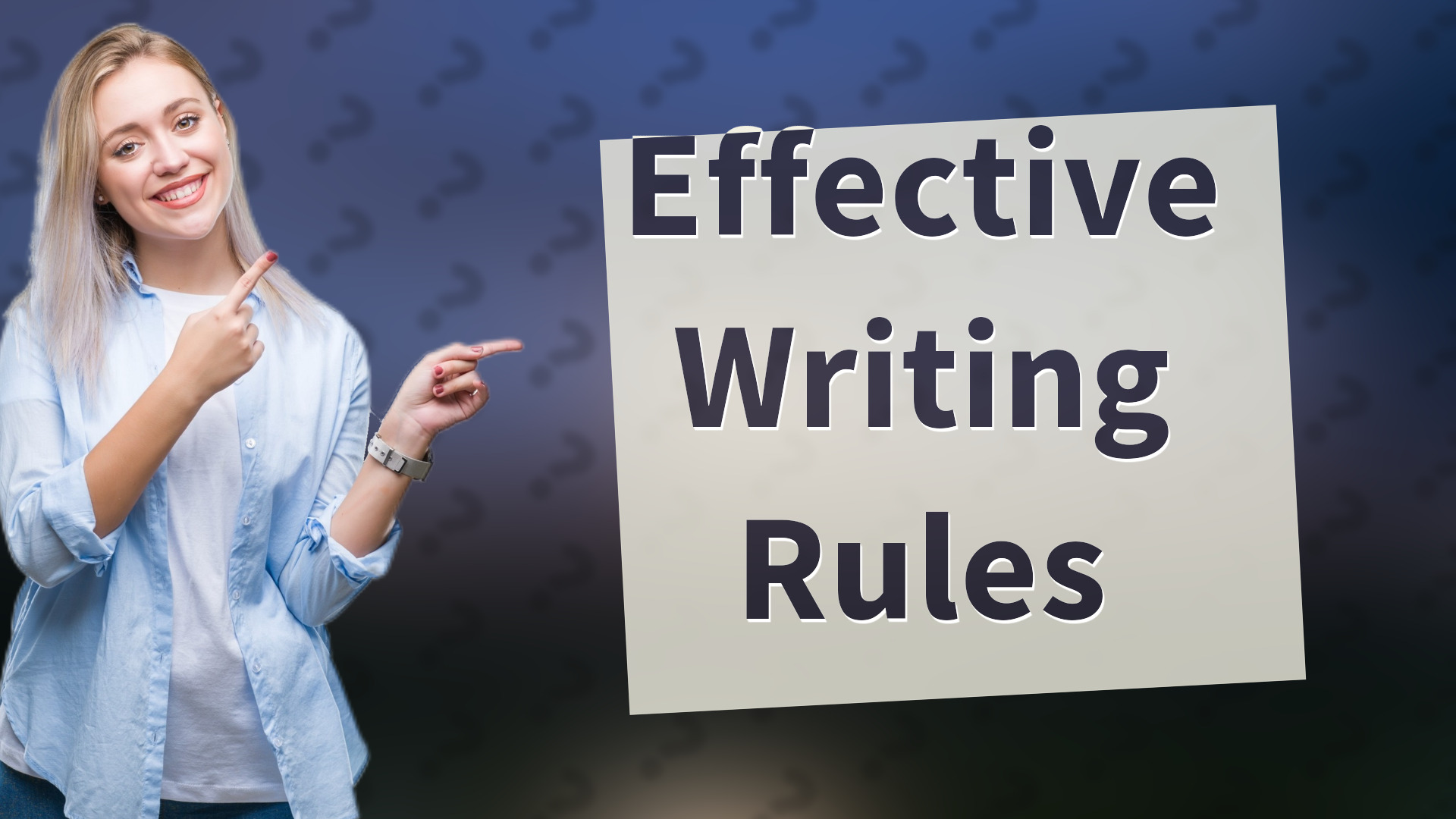 Effective Writing Rules