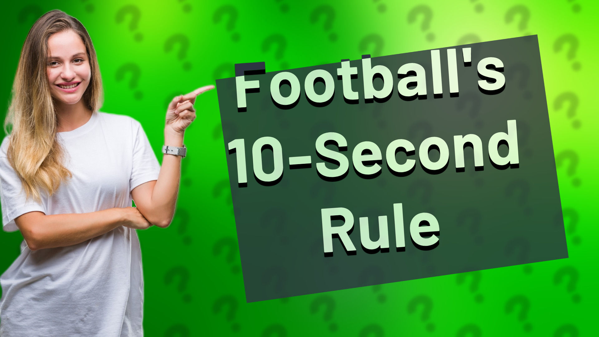 Football's 10-Second Rule