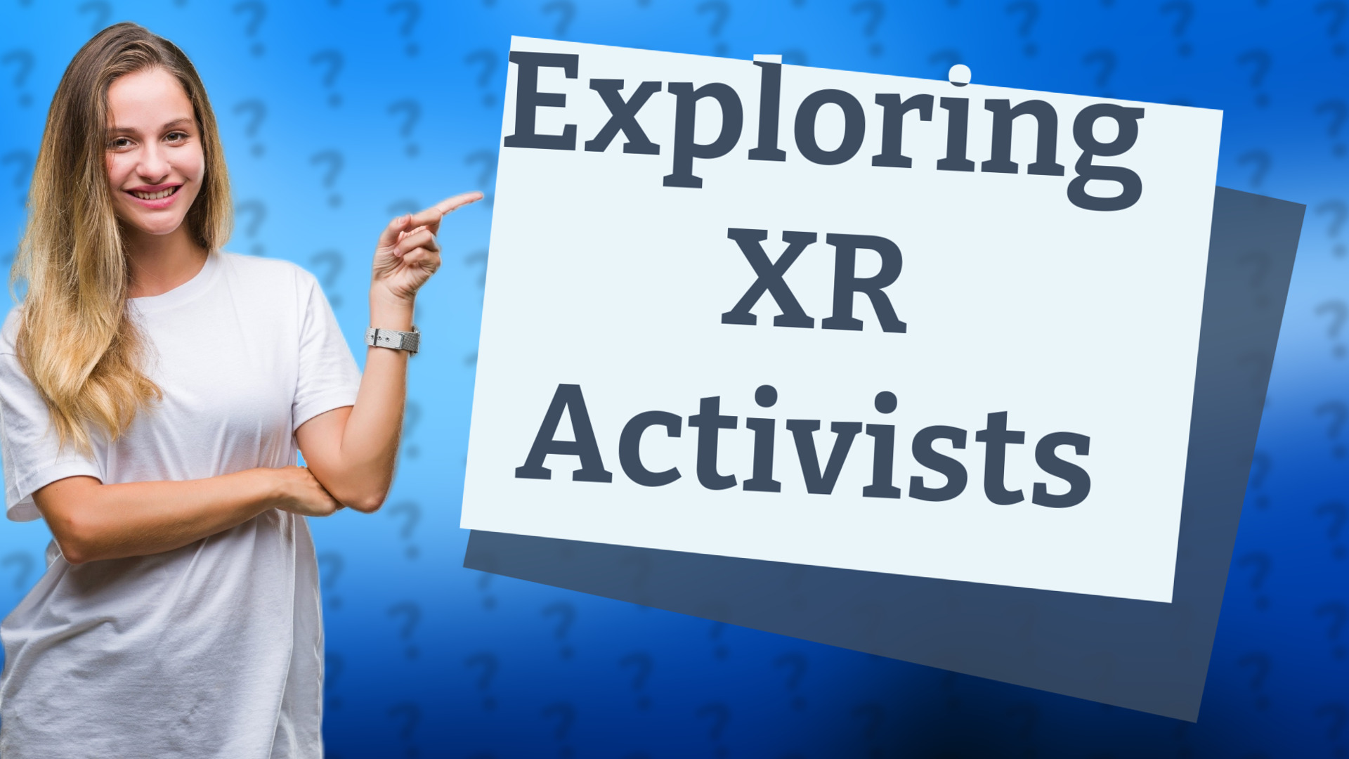 Exploring XR Activists