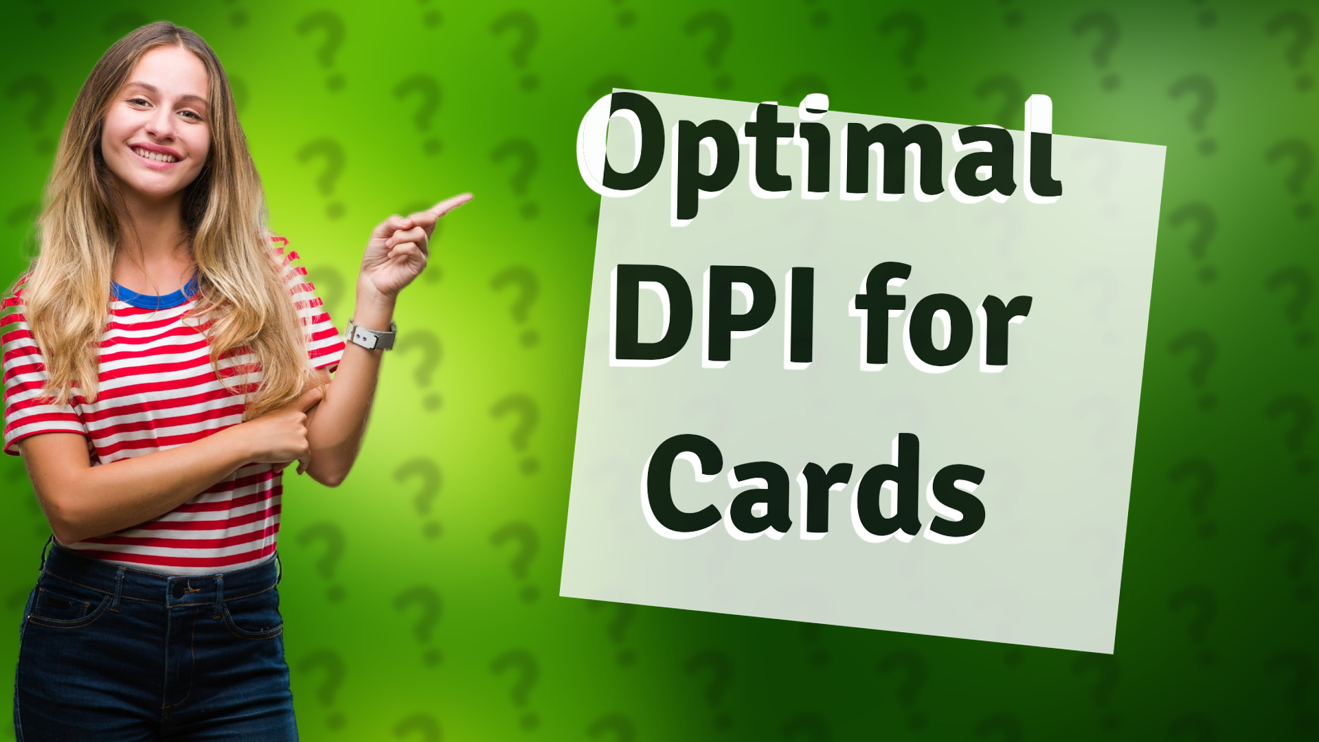 Optimal DPI for Cards