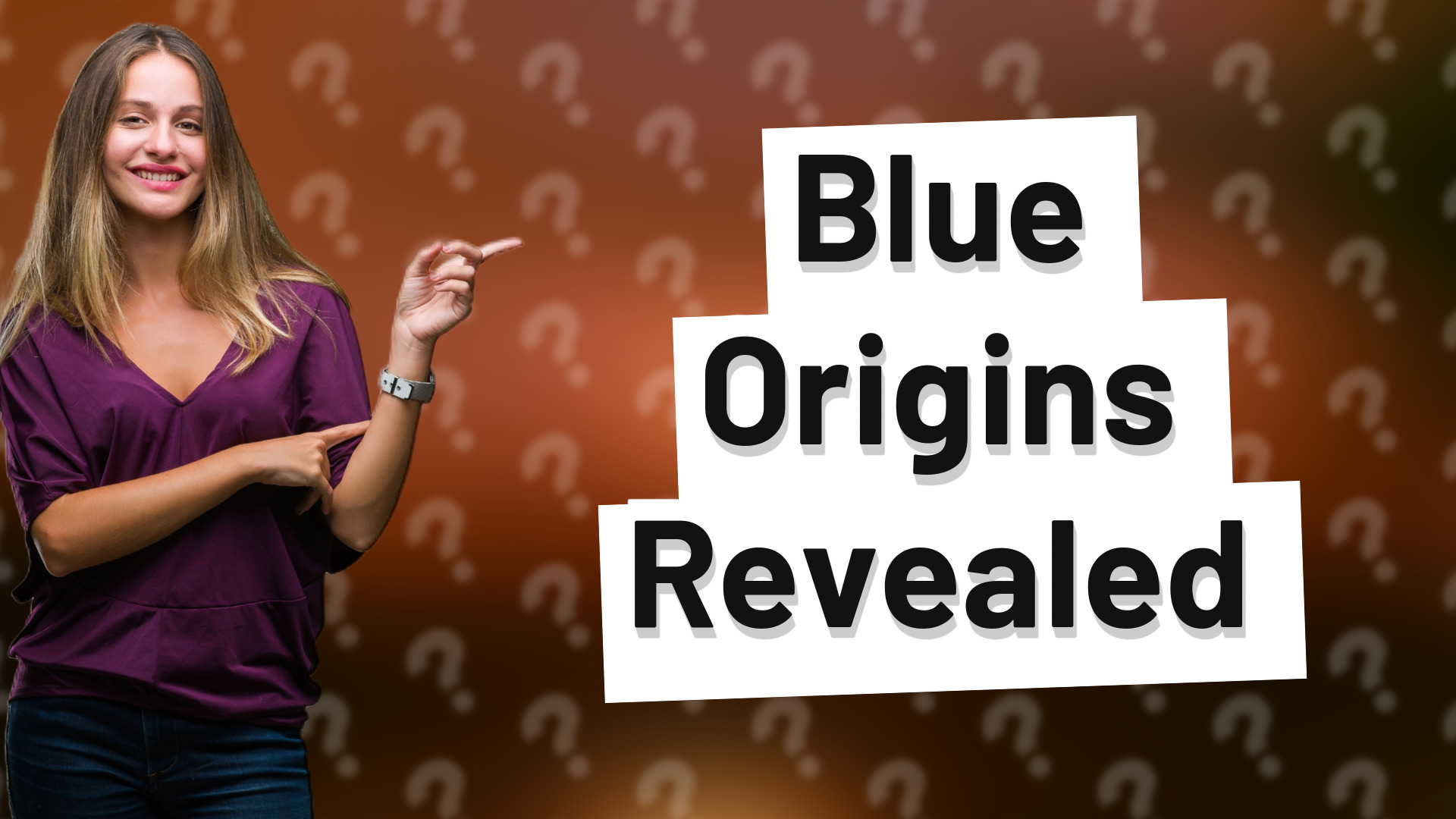 Blue Origins Revealed