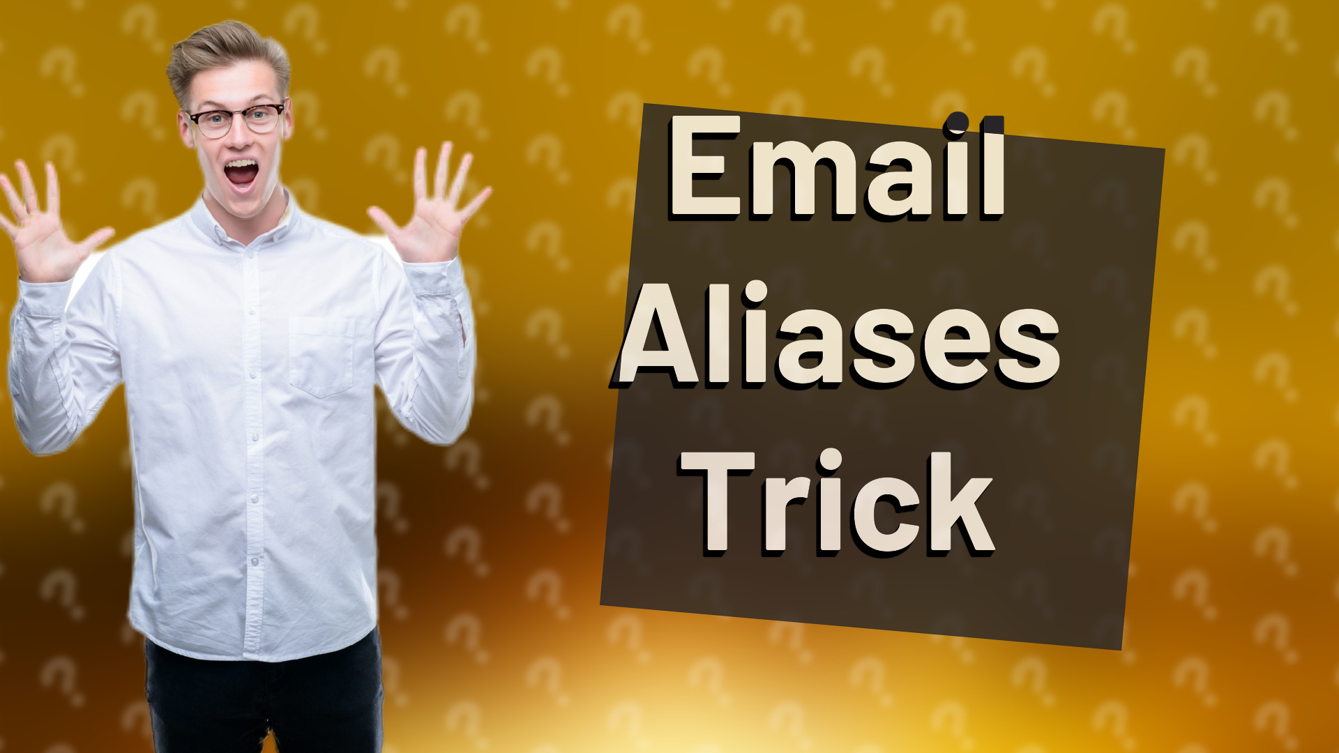 Email Aliases Trick