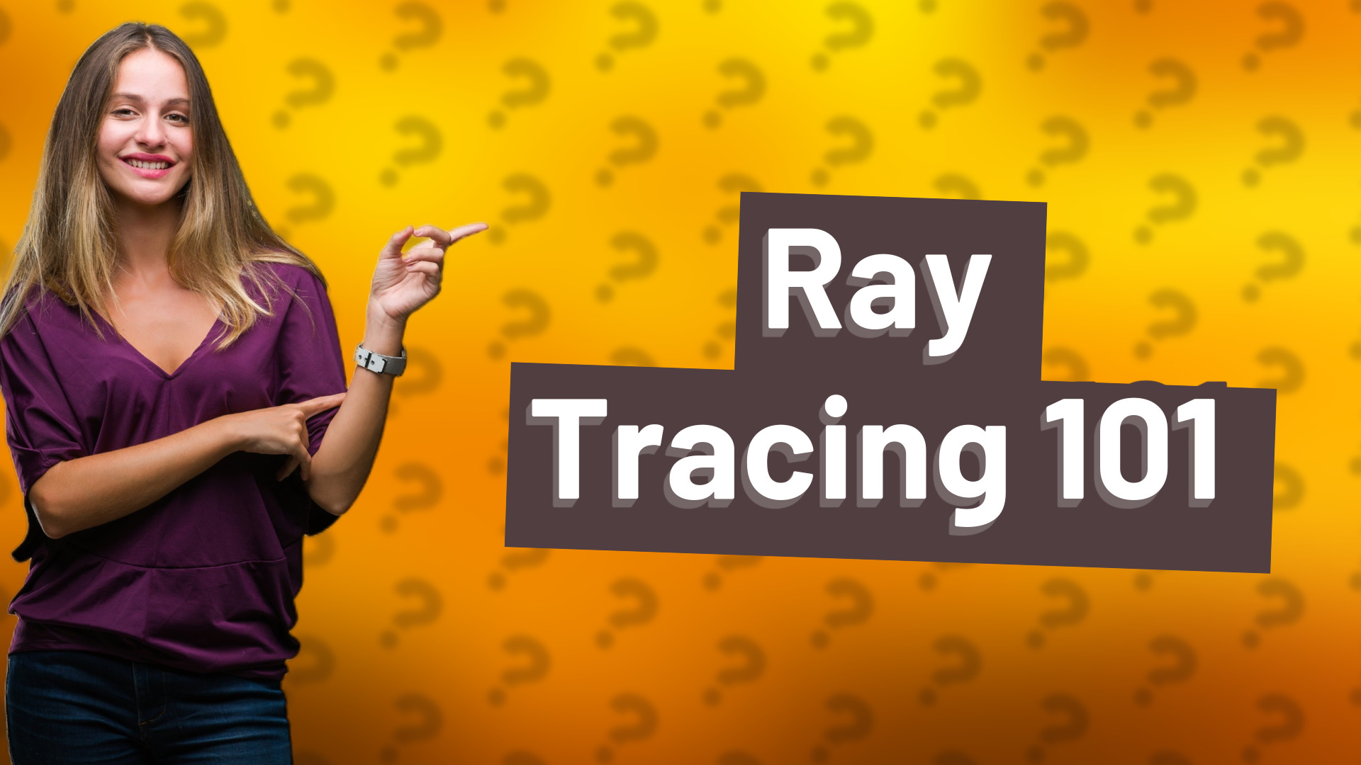 Ray Tracing 101
