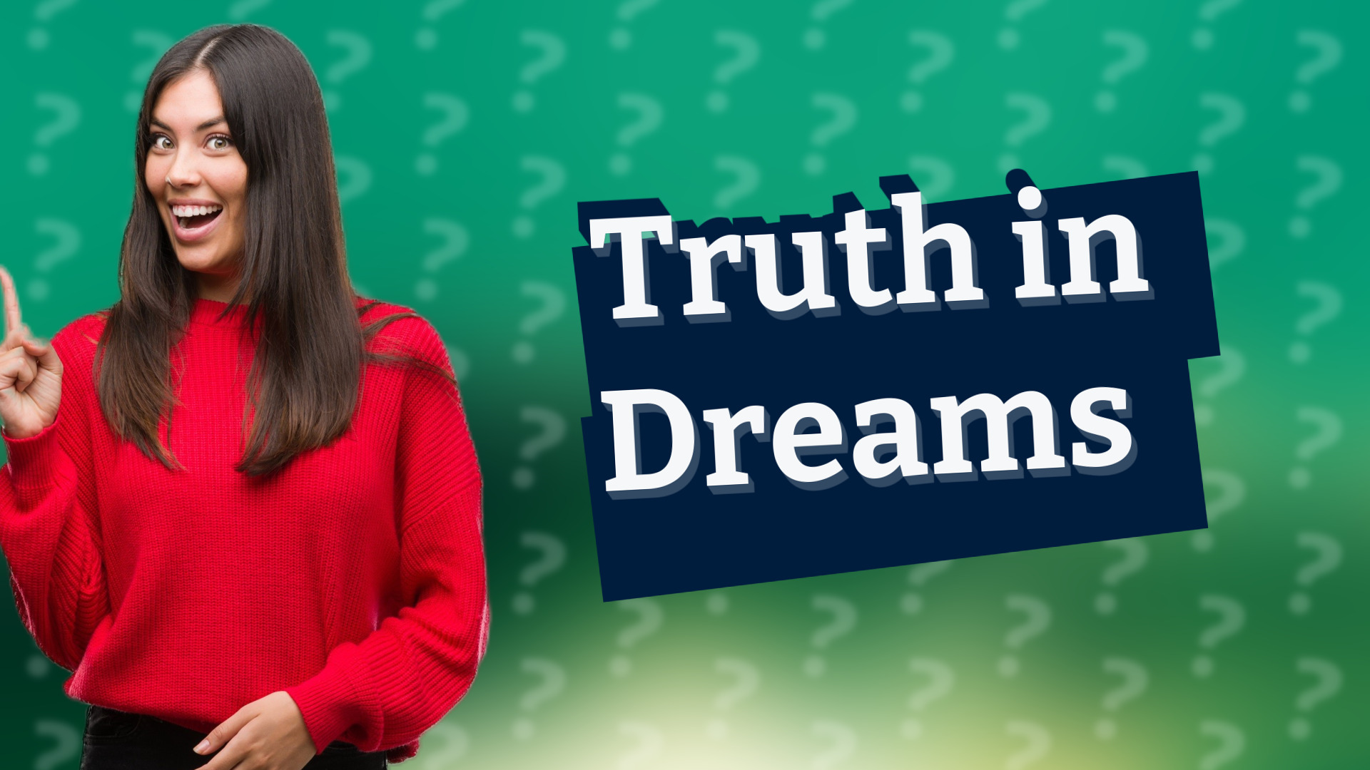 Truth in Dreams