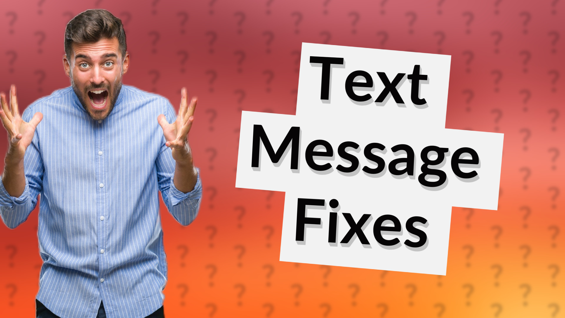 Text Message Fixes