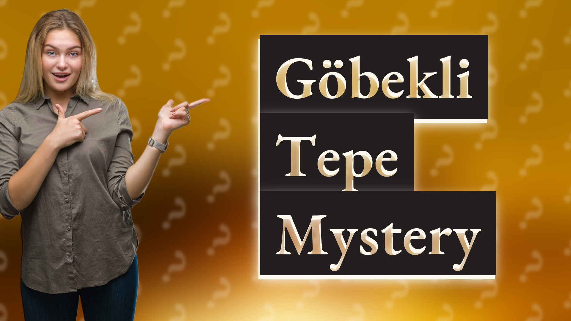 Göbekli Tepe Mystery